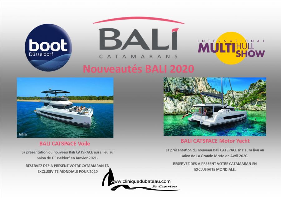 Présentions nouveautés BALI CATSPACE Voile et Motor Yacht